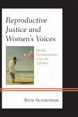 Reproductive Justice and Women's Voices