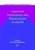 Language Allegiances and Bilingualism in the Us