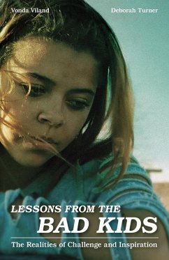 Lessons from the Bad Kids - Viland, Vonda; Turner, Deborah
