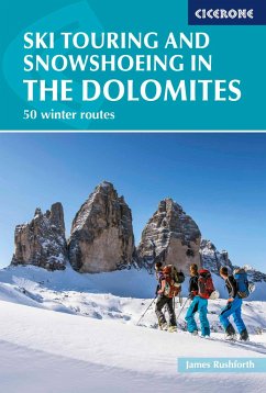 Ski Touring and Snowshoeing in the Dolomites - Rushforth, James