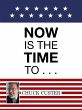 Now Is the Time To . . . - Bild 1