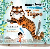 Nunca hagas cosquillas a un tigre Nunca hagas cosquillas a un tigre