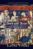 Food and Feast in the World of the Blue Bells Chronicles: a gastronomic, historic, poetic, musical romp through time