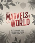 Lonely Planet Secret Marvels of the World