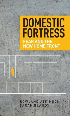 Domestic fortress - Atkinson, Rowland; Blandy, Sarah