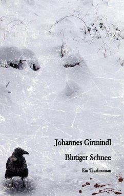 Blutiger Schnee - Girmindl, Johannes