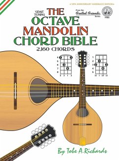 The Octave Mandolin Chord Bible: GDAE Standard Tuning 2,160 Chords - Richards, Tobe A.