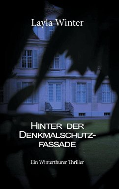 Hinter der Denkmalschutzfassade - Winter, Layla