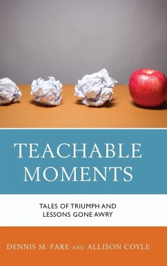 Teachable Moments - Fare, Dennis M.; Coyle, Allison