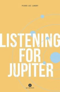 Listening for Jupiter - Landry, Pierre-Luc