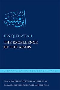 The Excellence of the Arabs - Qutaybah, Ibn