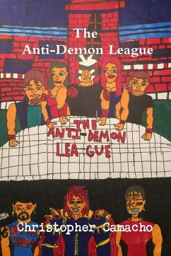 The Anti-Demon League - Camacho, Christopher