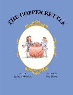 The Copper Kettle - Merrick, Joshua