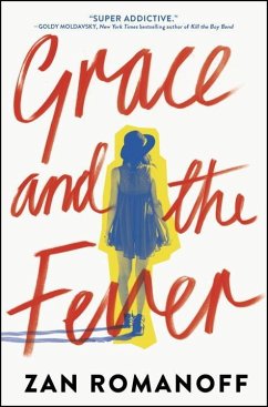 Grace and the Fever - Romanoff, Zan