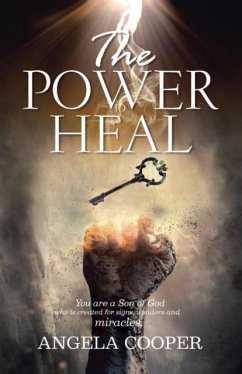 The Power to Heal - Cooper, Angela