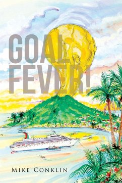 Goal Fever! - Conklin, Mike