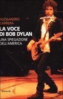 Cover La voce di Bob Dylan. Una spiegazione dell'America