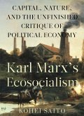Karl Marx? (Tm)S Ecosocialism