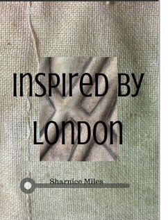 Inspired by London - Miles, Sharnice