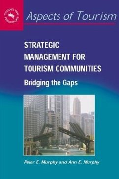 Strategic Management Tourism Communitihb - Murphy, Peter E; Murphy, Ann E