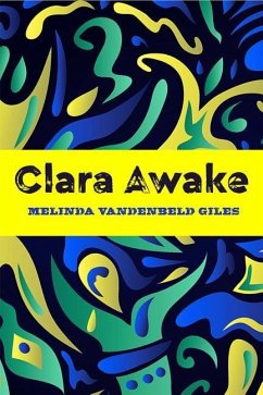 Clara Awake - Vandenbeld Giles, Melinda