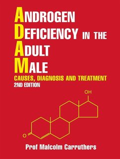 Androgen Deficiency in the Adult Male - Carruthers, Malcolm