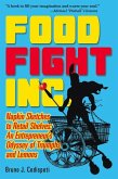 Food Fight Inc.: Napkin Sketches to Retail Shelves: An Entrepreneur's Odyssey of Triumphs and Lemons Volume 11