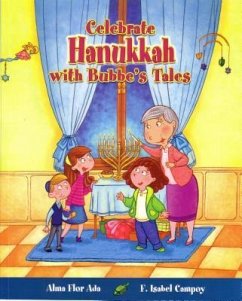 Celebra Hanukkah Con Un Cuento de Bubbe - Ada, Alma F.; Campoy, F. Isabel