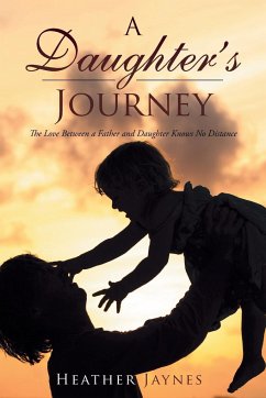 A Daughter's Journey - Jaynes, Heather