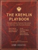 The Kremlin Playbook: Understanding Russian Influence in Central and Eastern Europe