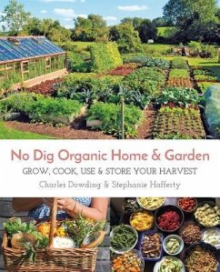 No Dig Organic Home & Garden - Hafferty, Stephanie; Dowding, Charles
