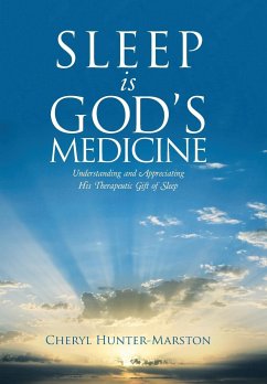 Sleep is God's Medicine - Hunter-Marston, Cheryl