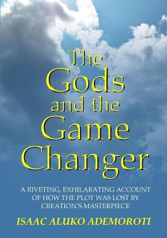 The Gods and the Game Changer - Aluko Ademoroti, Isaac