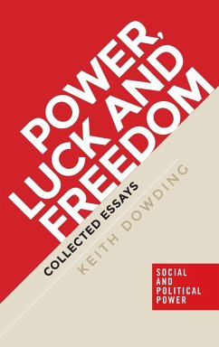 Power, luck and freedom - Dowding, Keith