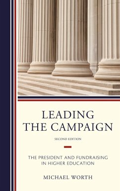 Leading the Campaign - Worth, Michael J.