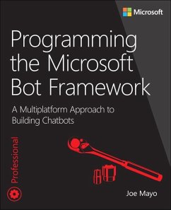 Programming the Microsoft Bot Framework - Mayo, Joe
