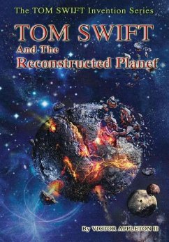 16-Tom Swift and the Reconstructed Planet (HB) - Appleton Ii, Victor
