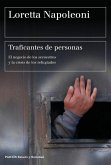 Traficantes de personas : el negocio de los secuestros y la crisis de los refugiados Traficantes de personas : el negocio de los secuestros y la crisis de los refugiados