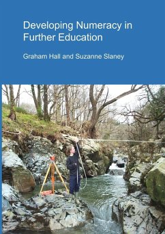 Developing Numeracy in Further Education - Hall, Graham; Slaney, Suzanne