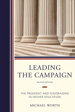 Leading the Campaign - Worth, Michael J.