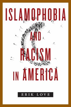 Islamophobia and Racism in America - Love, Erik