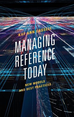 Managing Reference Today - Cassell, Kay Ann
