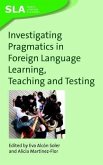 Investigating Pragmatics in Foreign Language Learning, Teaching and Testing, 30
