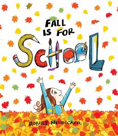 Fall Is for School - Neubecker, Robert
