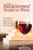 The Booklovers' Guide To Wine