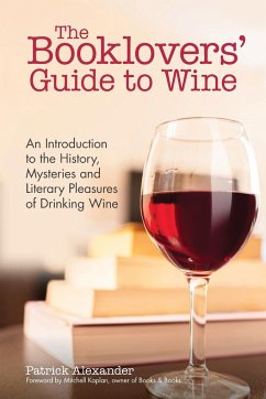 The Booklovers' Guide To Wine - Alexander, Patrick