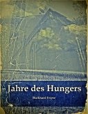 Jahre des Hungers (eBook, ePUB)
