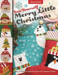 Sew Yourself a Merry Little Christmas - Hertel, Mary