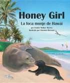 Honey Girl: La Foca Monje de Hawái (Honey Girl: The Hawaiian Monk Seal)