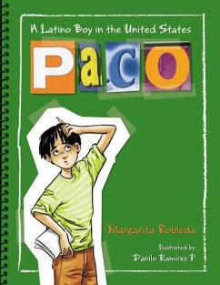 Paco: Un Nino Latino En Estados Unidos Paco: Un Nino Latino En Estados Unidos - Robleda, Margarita